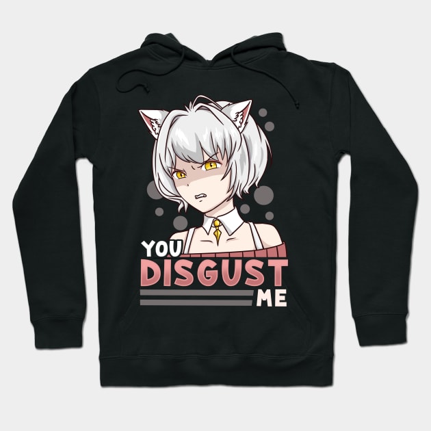 You Disgust Me - Chibi Kawaii Anime Girl Hoodie by biNutz